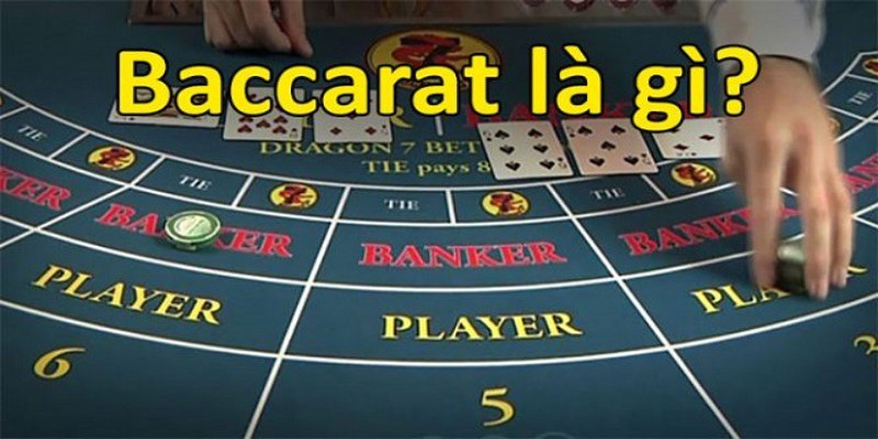 Tìm hiểu baccarat là gì và cách chơi nó như một bậc thầy